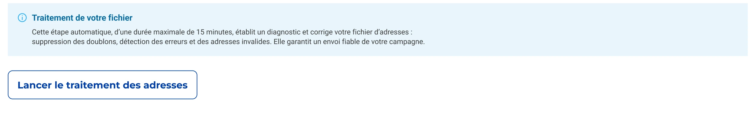 Texte expliquant le traitement des adresses avant le bouton Lancer le traitement